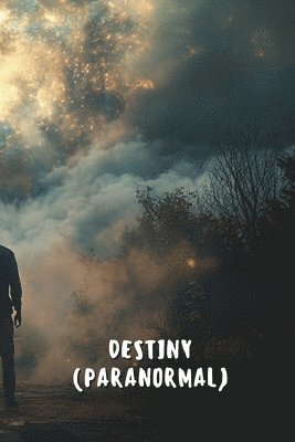 Destiny (Paranormal) 1