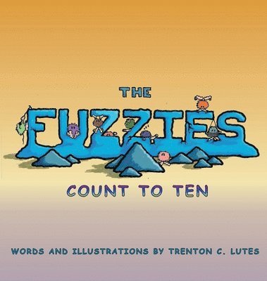 bokomslag The Fuzzies: Count to Ten