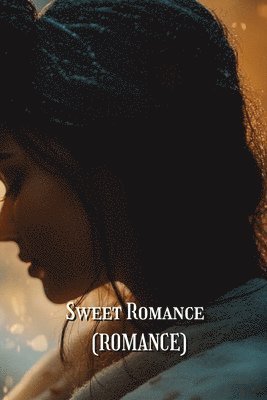 bokomslag Sweet Romance