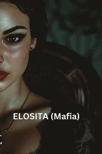 bokomslag ELOSITA (Mafia)