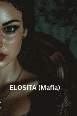 bokomslag ELOSITA (Mafia)