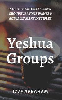 bokomslag Yeshua Groups