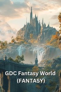 bokomslag GDC Fantasy World (FANTASY)