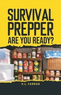 bokomslag Survival Prepper: Are You Ready?