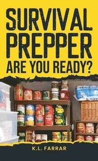 bokomslag Survival Prepper: Are You Ready?