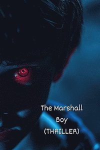 bokomslag The Marshall Boy