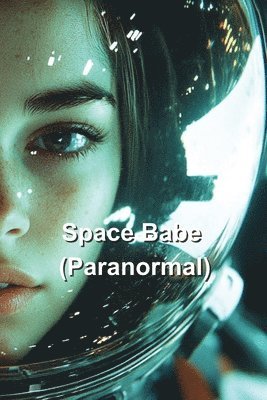 bokomslag Space Babe (Paranormal)