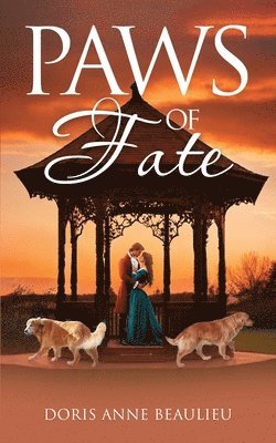 Doris Anne Beaulieu - Paws of Fate, Häftad