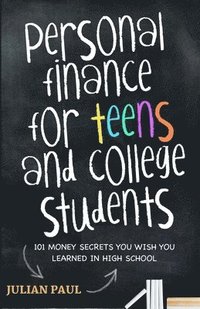 bokomslag Personal Finance For Teens And College Students