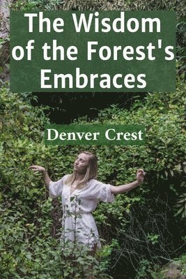 The Wisdom of the Forest's Embraces: A Nocturnal Naturalist's Quest for Cryptid Voices and Ancestral Rhythms 1