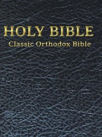 bokomslag Classic Orthodox Bible