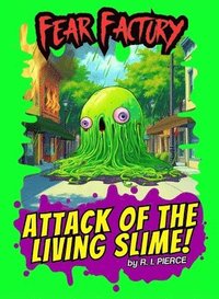 bokomslag Attack of the Living Slime!