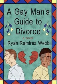 bokomslag Gay Man's Guide to Divorce