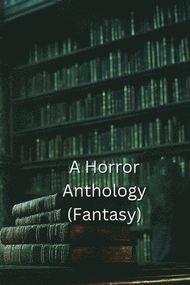 Horror Anthology 1