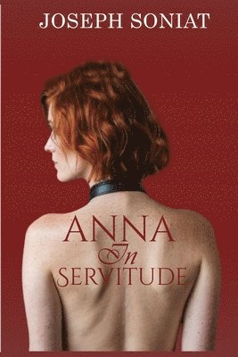 Anna in Servitude 1