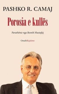 bokomslag Porosia e Kulls