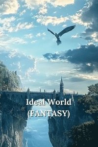 bokomslag Ideal World (FANTASY)