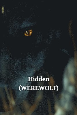 bokomslag Hidden (WEREWOLF)