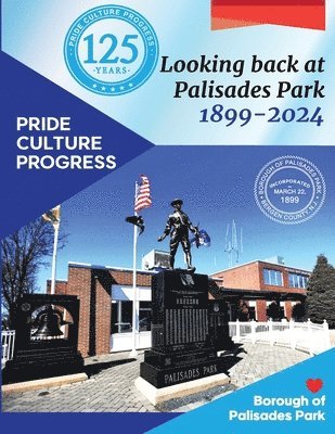 Looking Back at Palisades Park 1899-2024: 125th Anniversary Edition 1