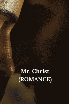 bokomslag Mr. Christ (ROMANCE)