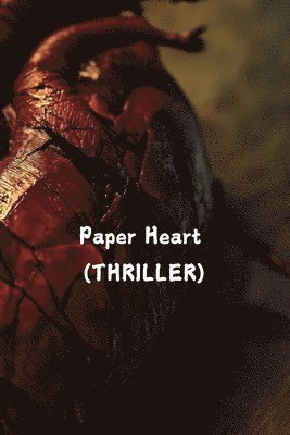 Paper Heart (THRILLER) 1