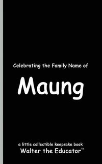 bokomslag Celebrating the Family Name of Maung