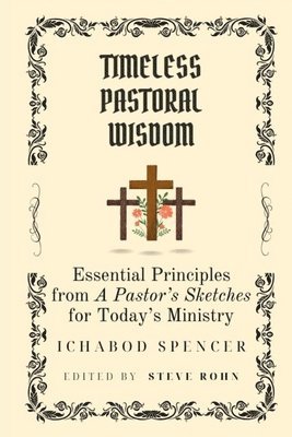 Timeless Pastoral Wisdom 1