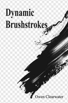 bokomslag Dynamic Brushstrokes