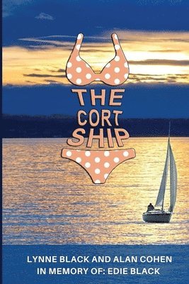 Lynne Black, Alan Cohen - Cortship, Häftad