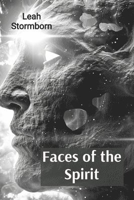 Faces of the Spirit 1