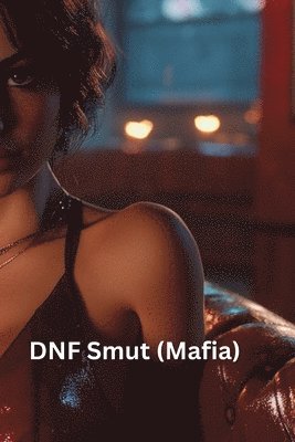 bokomslag DNF Smut (Mafia)