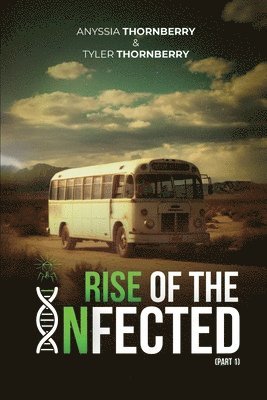 Rise of The Infected (Part 1) 1