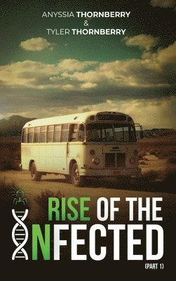 Rise of The Infected (Part 1) 1