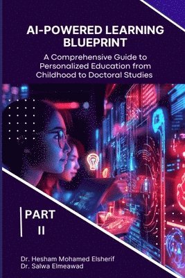 Hesham Mohamed Elsherif, Salwa Elmeawad - AI-Powered Learning Blueprint, Häftad