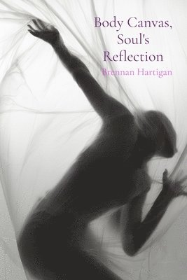 Body Canvas, Soul's Reflection 1