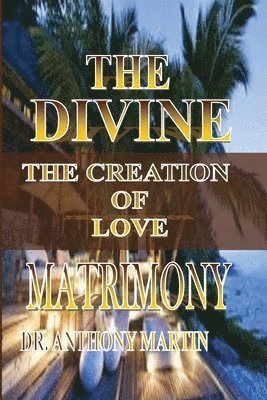 The Divine Matrimony 1