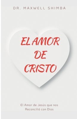 bokomslag El Amor De Cristo