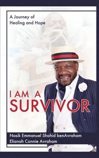 bokomslag I Am a Survivor