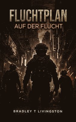 Fluchtplan: Auf der Flucht 1