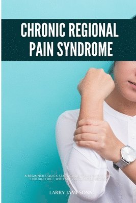 bokomslag Complex Regional Pain Syndrome