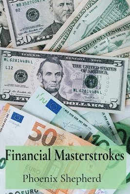 bokomslag Financial Masterstrokes