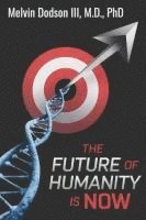 bokomslag Future of Humanity is Now