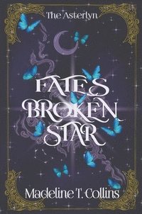 bokomslag Fates Broken Star