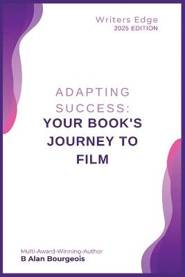 bokomslag Adapting Success: Your Book's Journey to Film.