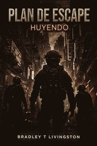 bokomslag Plan de Escape: Huyendo