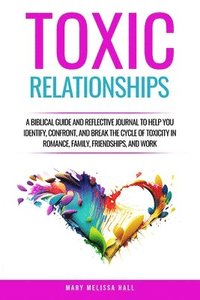 bokomslag Toxic Relationships