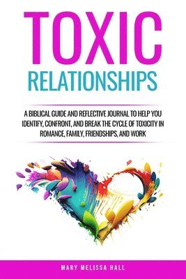 Toxic Relationships 1