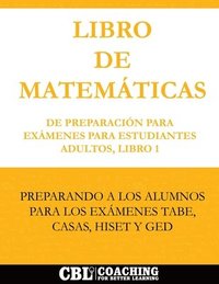 bokomslag Libro de Matemticas de Preparacin Para Exmenes Para Estudiantes Adultos, Libro 1