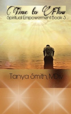 Tanya Smith - Time to Flow, Häftad