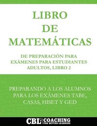 bokomslag Libro de Matemticas de Preparacin Para Exmenes Para Estudiantes Adultos, Libro 2